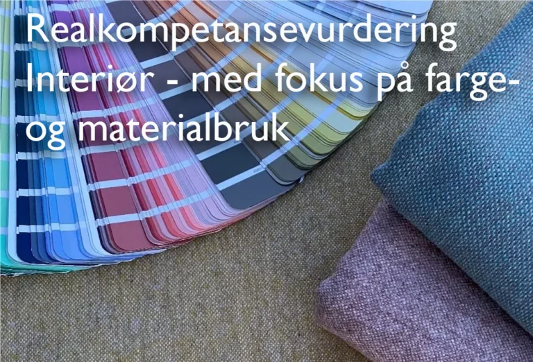 Interiør - realkompetansevurdering